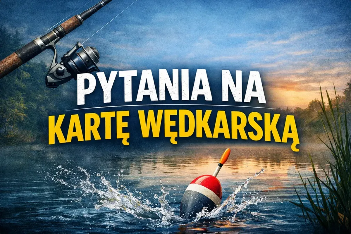 pytania na kartę wędkarską 2026